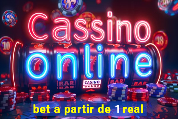 bet a partir de 1 real